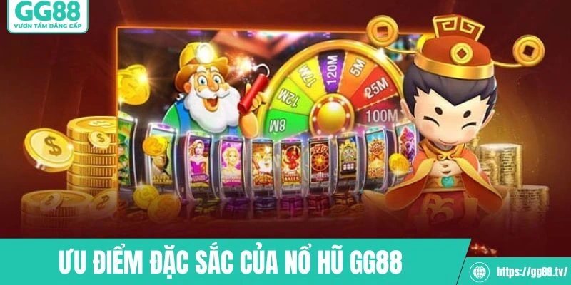 Sự ưu ái đặc biệt dành cho nổ hũ nhà cái